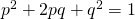 p^2 + 2pq + q^2 = 1